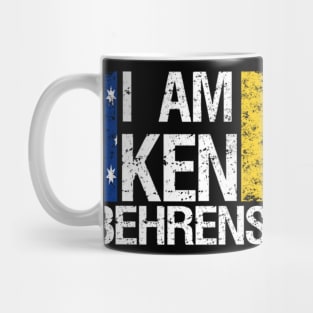 I Am Ken Behrens , We Are All Ken Behrens Design Mug